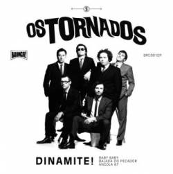 Os Tornados : Dinamite